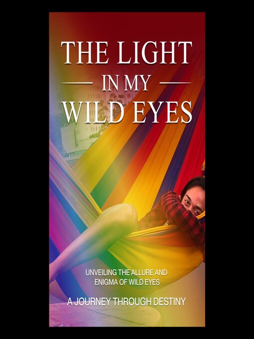 Title details for The Light in My Wild Eyes by Giorgia Vicedomini - Available